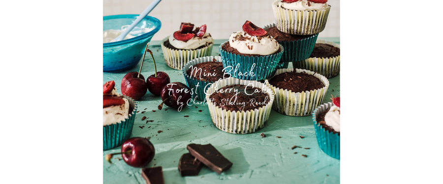 *NEW* Mini Black Forest Cherry Cakes - Charlotte Stirling-Reed