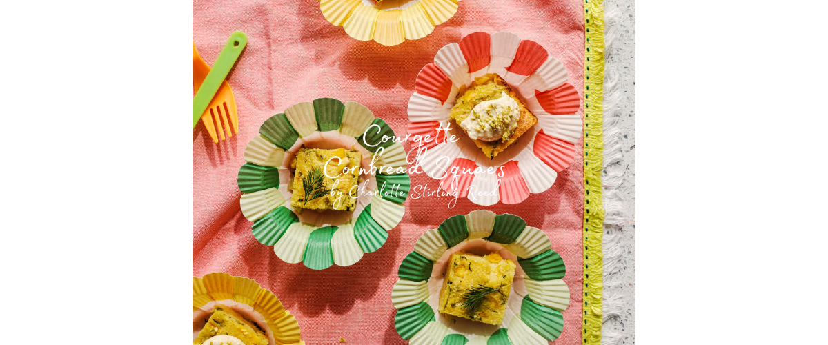 *NEW* Courgette Cornbread Squares - Charlotte Stirling-Reed
